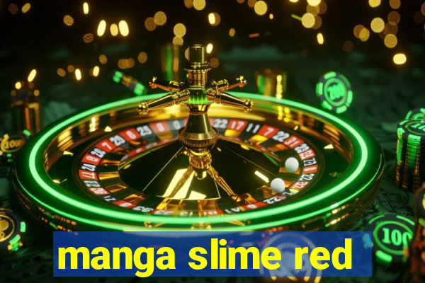 manga slime red